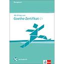 Mit Erfolg zum Goethe-Zertifikat: Ubungsbuch C1 mit CD