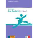 Mit Erfolg zu telc Deutsch B1+ Beruf: Ubungsbuch mit Audio-CD