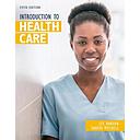 INTRO TO HEALTH CARE