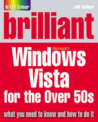 BRILLIANT MICROSOFT WINDOWS VISTA FOR THE OVER 50S
