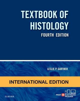 Textbook of Histology, International Edition
