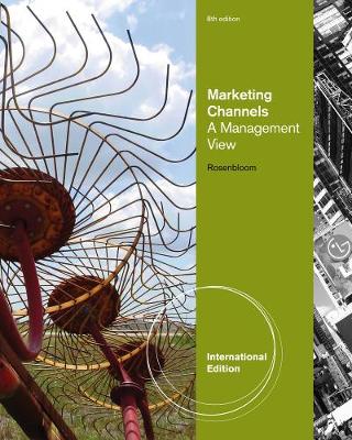Marketing Channels: A Management View, International Edition