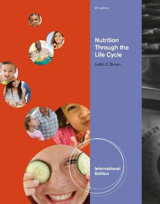 NUTRITION THROUGH THE LIFE CYCLE