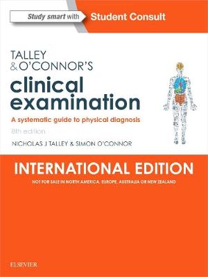 Talley &amp; O'Connor's Clinical Examination (International Edition): A Systematic Guide to Physical Diagnosis