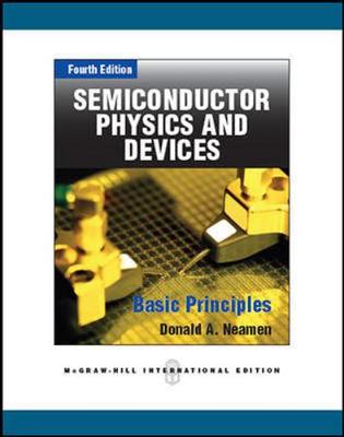 SEMICONDUCTOR PHYSICS AND DEVICES (INT'L ED)