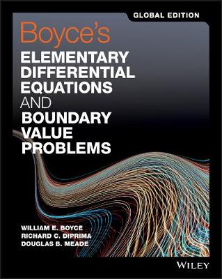 ELEMENTARY DIFFERENTIAL EQUATIONS AND BOUNDARY VALUE PROBLEMS  GLOBAL EDITION