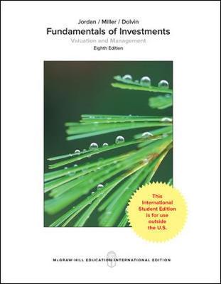 FUNDAMENTALS OF INVESTMENTS VALUATION AND MANAGEMENT