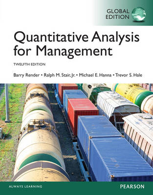 Quantitative Analysis for Management, Global Edition