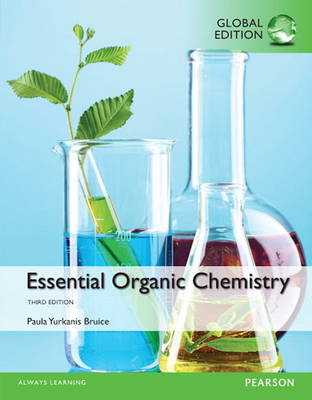 ESSENTIAL ORGANIC CHEMISTRY WITH MASTERINGCHEMISTRY GLOBAL EDITION