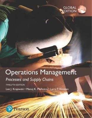 OPERATIONS MANAGEMENT: PROCESSES AND SUPPLY CHAINS
