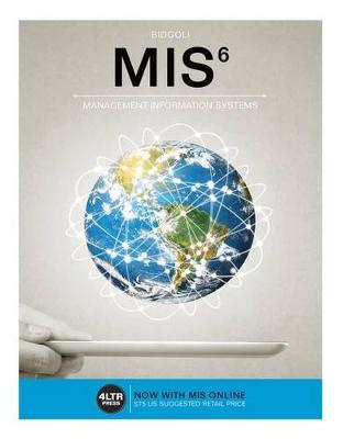 MIS (WITH MIS ONLINE, 1 TERM (6 MONTHS) PRINTED ACCESS CARD) (NEW, ENGAGING TITLES FROM 4LTR PRESS)