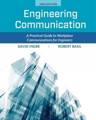Engineering Communication: A Practical Guide to Workplace Communications for Engineers