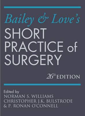 BAILEY AND LOVE'S SHORT PRACTICE OF SURGERY