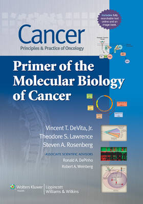 CANCER PRINCIPLES AND PRACTICE OF ONCOLOGY PRIMER OF THE MOLECULAR BIOLOGY OF CANCER