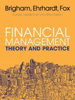 FINANCIAL MANAGEMENT THEORY AND PRACTICE