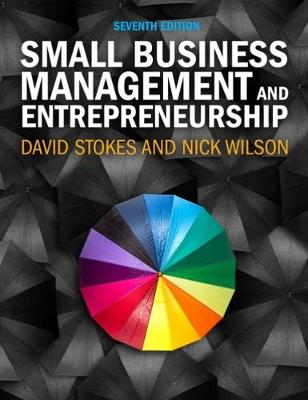 SMALL BUSINESS MANAGEMENT AND ENTREPRENEURSHIP