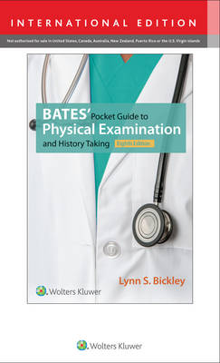 BATES' POCKET GUIDE TO PHYSICAL EXAMINATION AND HISTORY TAKING