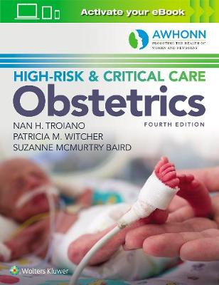 AWHONN'S HIGH RISK AND CRITICAL CARE OBSTETRICS