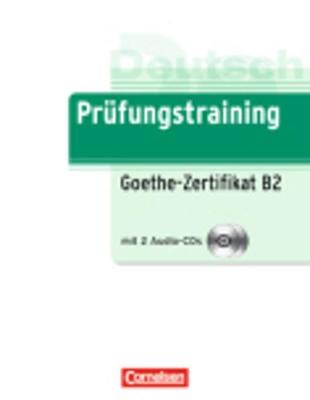 PRUFUNGSTRAINING DAF GOETHEZERTIFIKAT B2 UBUNGSBUCH MIT CDS 2