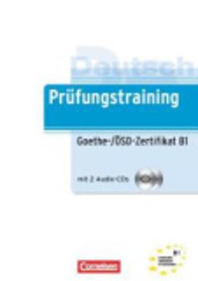 PRUFUNGSTRAINING DAF GOETHEOSDZERTIFIKAT B1 MIT AUDIO CDS2