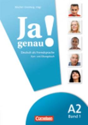 Ja genau!: Kurs- und Ubungsbuch mit Losungen und CD A2 Band 1