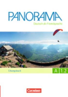 Panorama in Teilbanden: Ubungsbuch A1.2 mit Audio-CD
