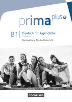 Prima plus: Handreichungen fur den Unterricht B1