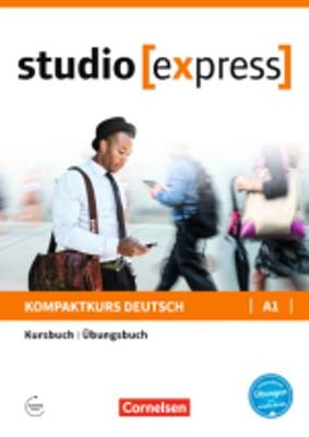 Studio Express: Kurs- und  Ubungsbuch A1