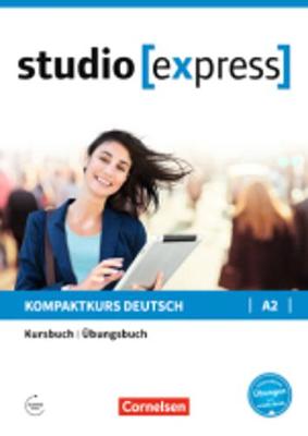 Studio Express: Kurs- und  Ubungsbuch A2