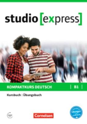 Studio Express: Kurs- und  Ubungsbuch B1