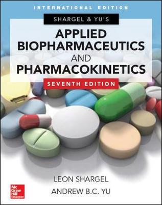 Applied Biopharmaceutics &amp; Pharmacokinetics, Seventh Edition