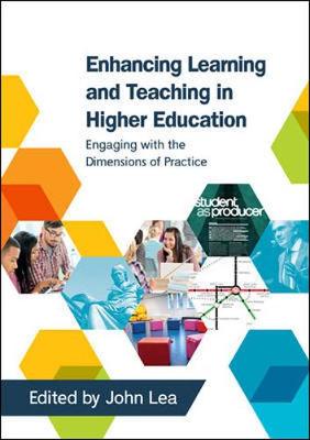 Enhancing learning and teaching in higher education