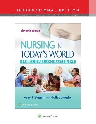 Nursing in Today's World: Trends, Issues, and Management