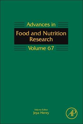Advances in Food and Nutrition Research: Volume 67