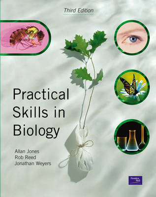 PRACTICAL SKILLS IN BIOLOGY