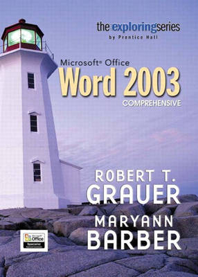 Exploring Microsoft Word 2003 Comprehensive