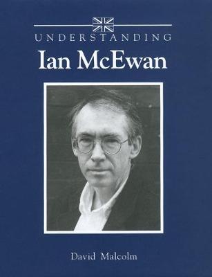 Understanding Ian McEwan 