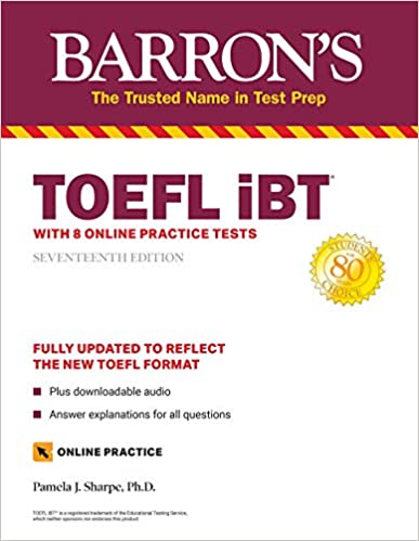 TOEFL IBT: With 8 Online Practice Tests (Barron's Test Prep)