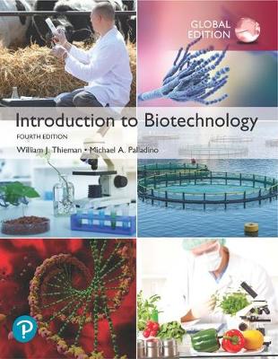 Introduction to Biotechnology, Global Edition
