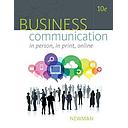 Business Communication: In Person, In Print, Online