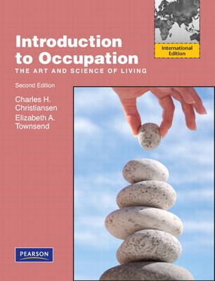 Introduction to Occupation: The Art of Science and Living: International Edition