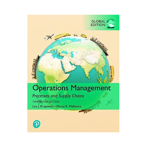 Operations Management: Processes and Supply Chains