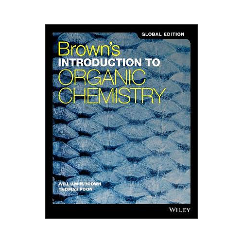 Brown's INTRODUCTION TO ORGANIC CHEMISTRY