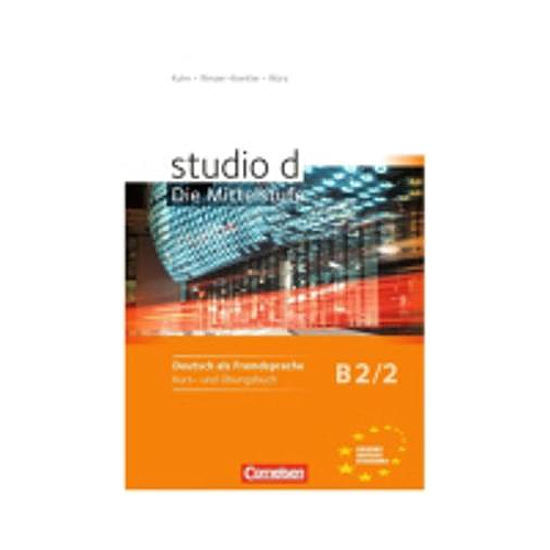 studio d - Die Mittelstufe: Kurs- und Ubungsbuch B2 Band 2