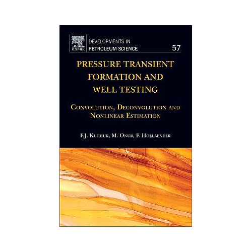 PRESSURE TRANSIENT FORMATION AND WELL TESTING