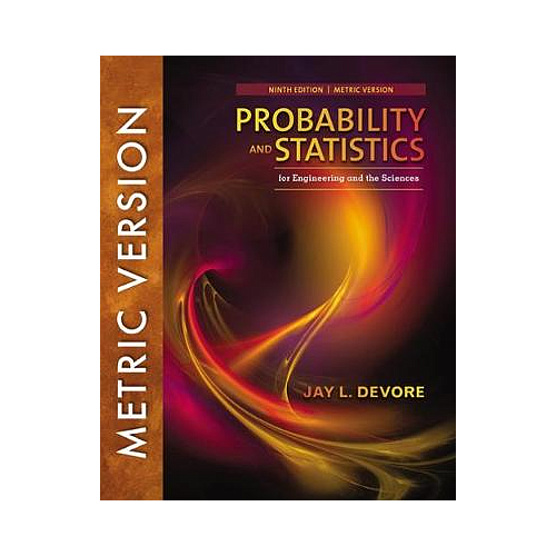 Probability and Statistics for Engineering and the Sciences, International Metric Edition