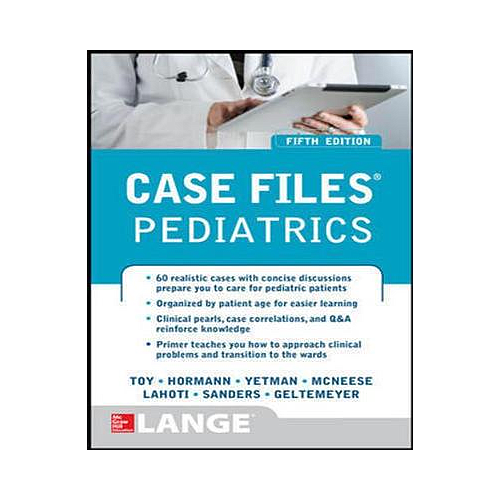 Case Files Pediatrics