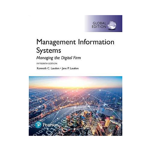 Management Information Systems plus Pearson MyLab MIS with Pearson eText, Global Edition