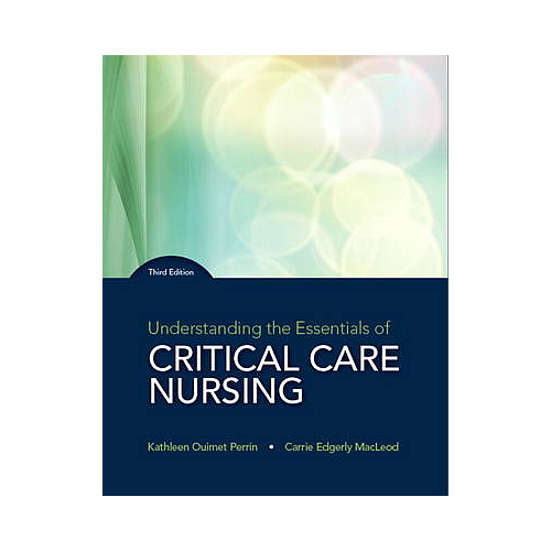 Understanding the Essentials of Critical Care Nursing