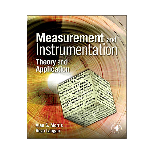 MEASUREMENT AND INSTRUMENTATION THEORY AND APPLICATION